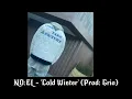NO:EL 'Cold Winter' (Prod by GRIO) | AUDIO
