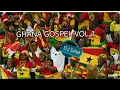 Lagu GHANA GOSPEL VOL. 1