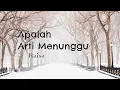 Download Lagu Raisa - Apalah Arti Menunggu (Lyric)