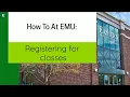 How to at EMU Registering for Classes Legacy Interface
