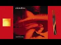 Slowdive - Catch the Breeze