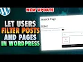 How to Let Users Filter Posts and Pages in WordPress - Step-by-Step
