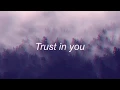 Trust In You - 4ly (Ft. Michael Mayo) | Official Lyrics Video