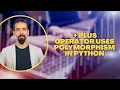 How the Operator Uses Polymorphism in Python Operator Overloading Explained