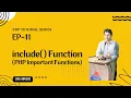 include Function PHP Important Functions PHP Tutorial in Hindi