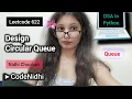 LeetCode 622 Design Circular Queue MyCircularQueue Python Nidhi Chouhan