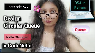 LeetCode 622 Design Circular Queue MyCircularQueue Python Nidhi Chouhan