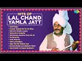 Download Lagu Hits Of Lal Chand Yamla Jatt | Amli Sajan | Tumba Vajada Na Tar De Bina | Old Punjabi Songs