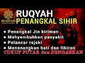 Download Lagu RUQYAH RUMAH PENGUSIR JIN, SETAN \u0026 SIHIR DI RUMAH \u0026 TUBUH, PENENANG HATI DAN FIKIRAN|
