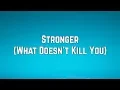 Download Lagu Kelly Clarkson - Stronger (What Doesn’t Kill You) (Lyrics)