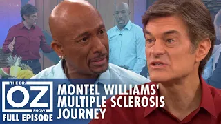 Montel Williams Emotional Journey with Multiple Sclerosis Dr Oz S6 Ep 116 Full Episode