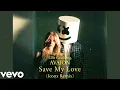 Marshmello, Ellie Goulding, AVAION - Save My Love (Iconx Remix)