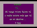 Karaoke // Tango - Mi tango triste  VERSION CACHO CASTAÑA DOm DEMO PISTA INSTRUMENTAL