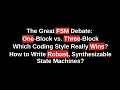 16 SystemVerilog FSMs Tutorial Encodings Styles Best Practices