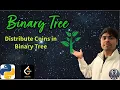 LeetCode 979 Distribute Coins in Binary Tree Python Solution Explained AlgoYogi