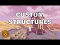 1 16-1 17 CUSTOM STRUCTURE Data Packs 1 Adding Structures