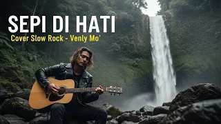 sepi di hati cipt erwin yacob cover slow rock versi venly mo terbaru