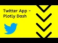 Complete Twitter Analytics Dashboard with Dash Plotly Tabs in Python