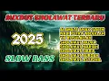Download Lagu MIXDUT SHOLAWAT TERBARU 2025 SLOW BASS