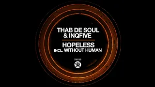 thab de soul inqfive hopeless original mix 