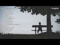 Download Lagu Tuyển tập Tăng Phúc - Đừng chờ anh nữa , chỉ còn những mùa nhớ.....