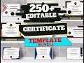 250 Editable Certificate Template Bundle
