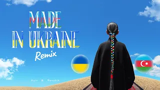 Azir Ravshik Made In Ukraine Remix 