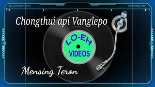 chongthui api vanglepo evergreen karbi old song 