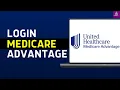 How to Sign in UnitedHealthcare Medicare Advantage UnitedHealthcare Medicare Login