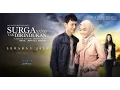 Download Lagu SURGA YANG TAK DIRINDUKAN trailer