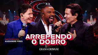 Arrependo em Dobro - DVD Planeta Sonho - @GianeGiovaniOficial e @AlexandrePires