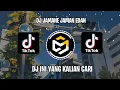 DJ JAMANE JAMAN EDAN VIRAL TIK TOK 2024 AGIL FVNKY || DJ INI YANG KALIAN CARI