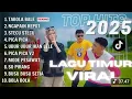LAGU TRENDING TIKTOK | TABOLA BALE | NGAPAIN REPOT | STECU STECU | TOP LIST LAGU TIMUR VIRAL 2025