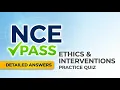 NCE Practice Test 2026 10 Essential Questions on Ethics Counseling Skills