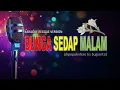Download Lagu BUKANLAH BUNGA PETIK LAYU | BUKANLAH BUNGA SEDAP MALAM