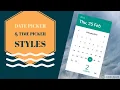 Date Picker Time Picker Styles in Android AndyBugs