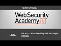 CORS - Lab CORS vulnerability with basic origin reflection Short