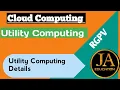 Utility Computing Key Characteristics How it works Cloud Computing RGPV