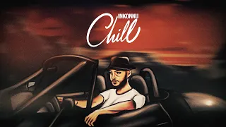 Inkonnu CHILL OFFICIAL LYRIC VIDEO Prod By RESSAY 