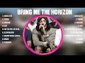 Download Lagu Bring Me The Horizon Greatest Hits 2024 Collection - Top 10 Hits Playlist Of All Time