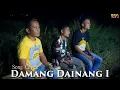 Lagu Lagu ini sudah jarang terdengar | Damang Dainang I | Lagu Batak Lama Paling Sedih