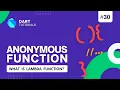 Anonymous Function in Dart Lambda Function Dart Tutorial
