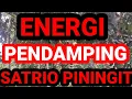 INILAH KEKUATAN ENERGI PENDAMPING SATRIO PININGIT 