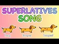 The Superlatives Song Biggest Smallest Fastest Slowest Fun English Song for Kids