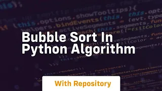 bubble sort in python algorithm