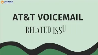 Att voicemail not working