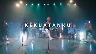 Download Kekuatanku - HSM Worship [Official Music Video] MP3