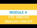 MODULE 4 ANALOG CIRCUIT VTU 18EC42 CLASS 34