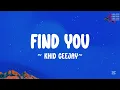 Find You - @khid ceejay (lyrics)
