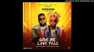 godion ft magnito give me love pass iamgodion 360nobsdegreess com